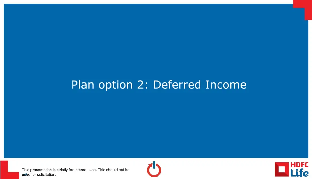 plan option 2 deferred income