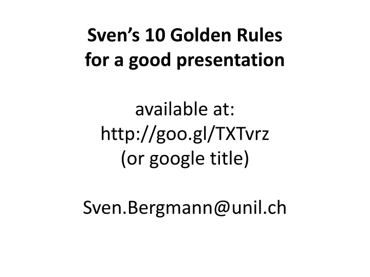 sven s 10 golden rules for a good presentation