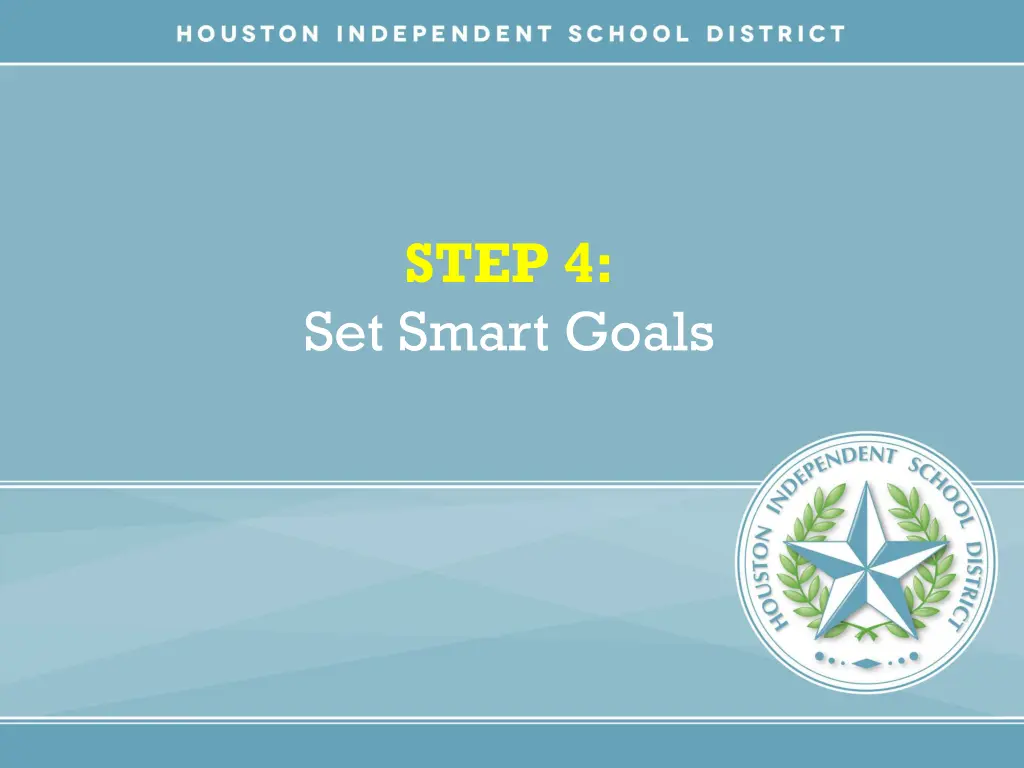 step 4 set smart goals