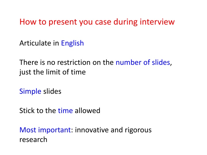 how to present you case during interview