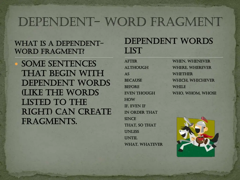 dependent word fragment