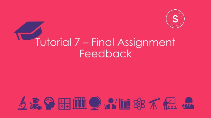 tutorial 7 final assignment feedback