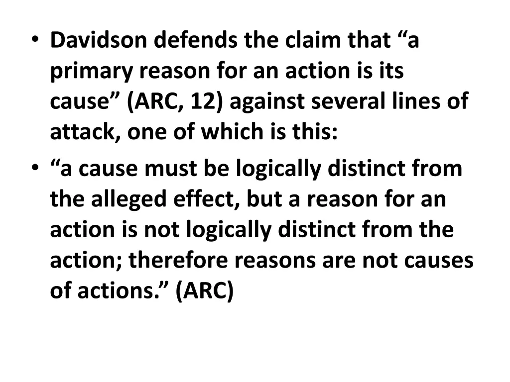 davidson defends the claim that a primary reason