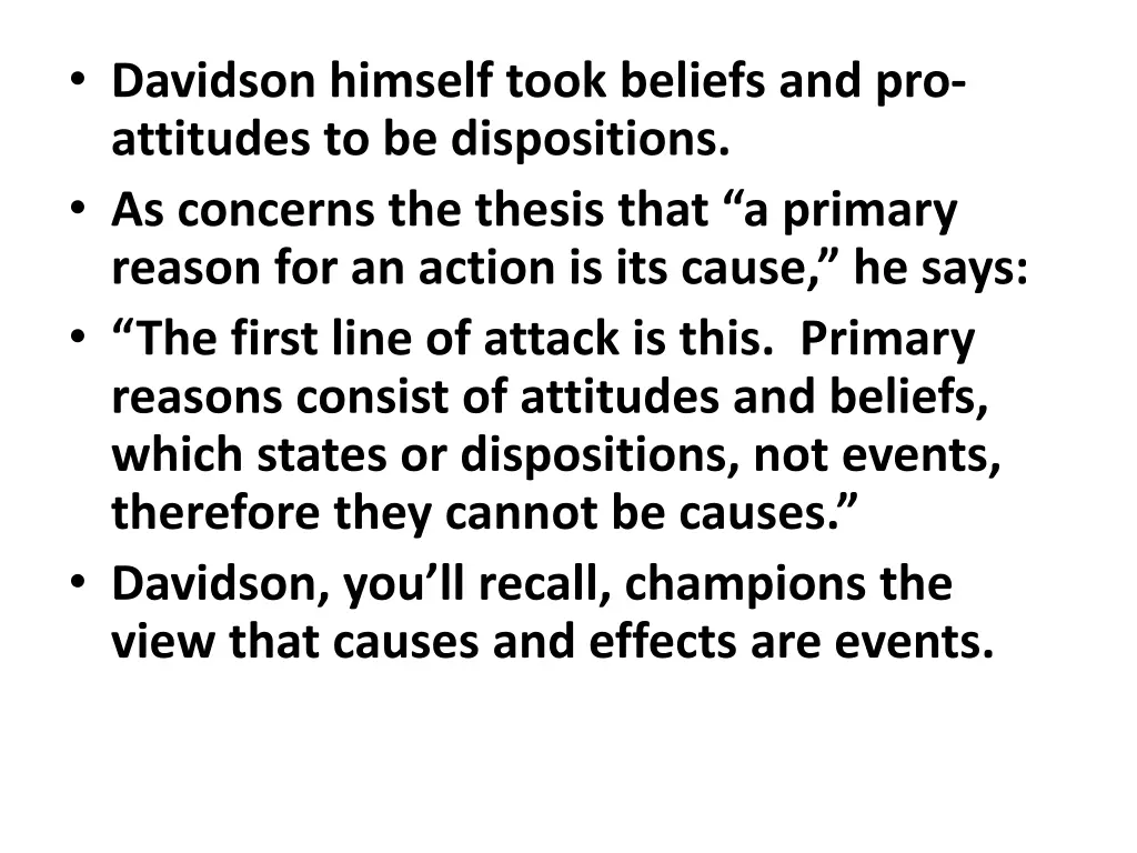 davidson himself took beliefs and pro attitudes