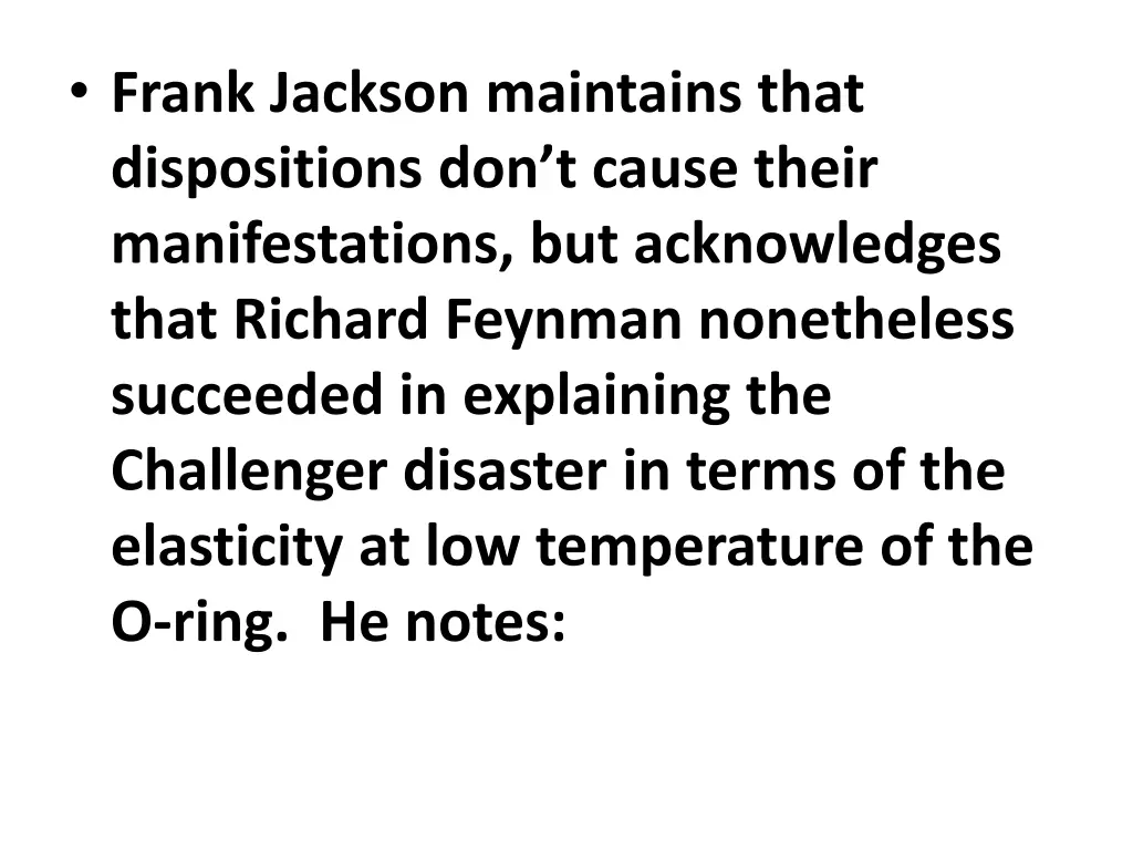 frank jackson maintains that dispositions