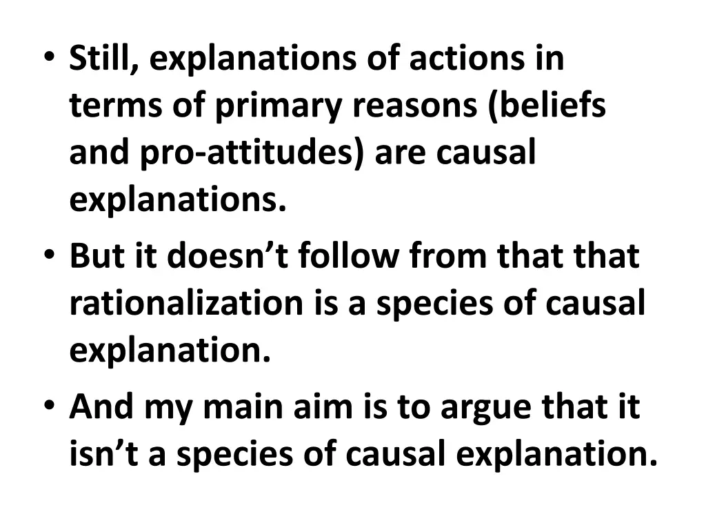 still explanations of actions in terms of primary