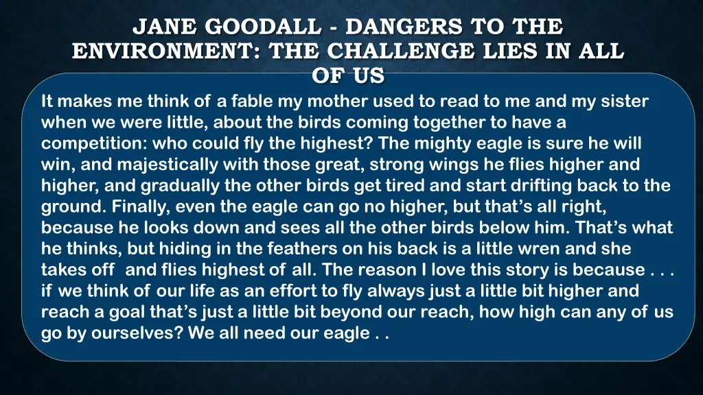 jane goodall dangers to the environment