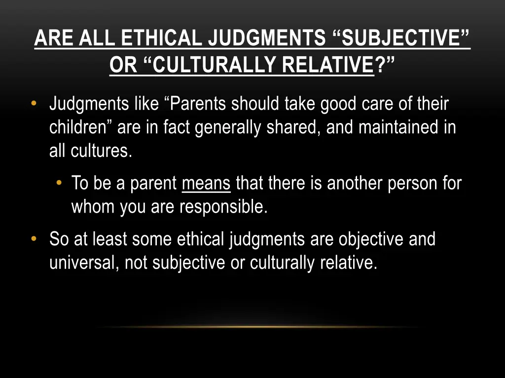 are all ethical judgments subjective 1