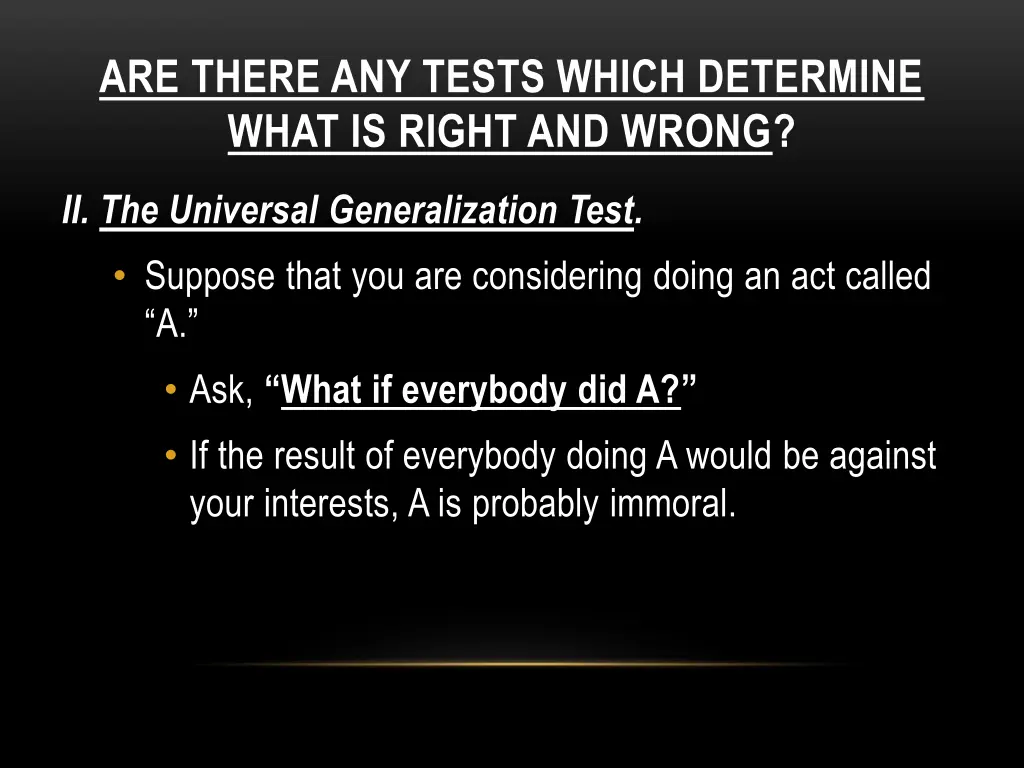 are there any tests which determine what is right 2