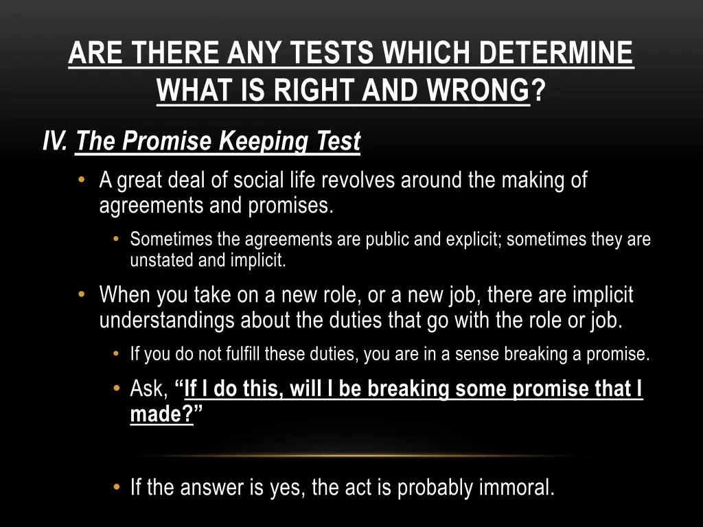 are there any tests which determine what is right 4