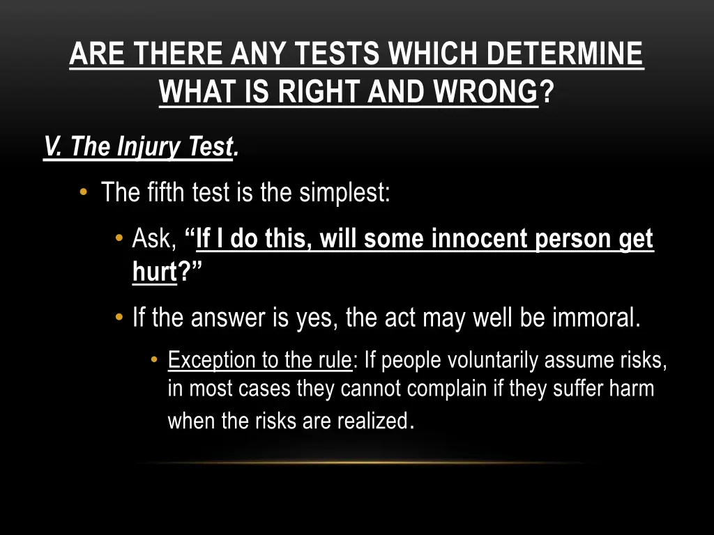 are there any tests which determine what is right 5