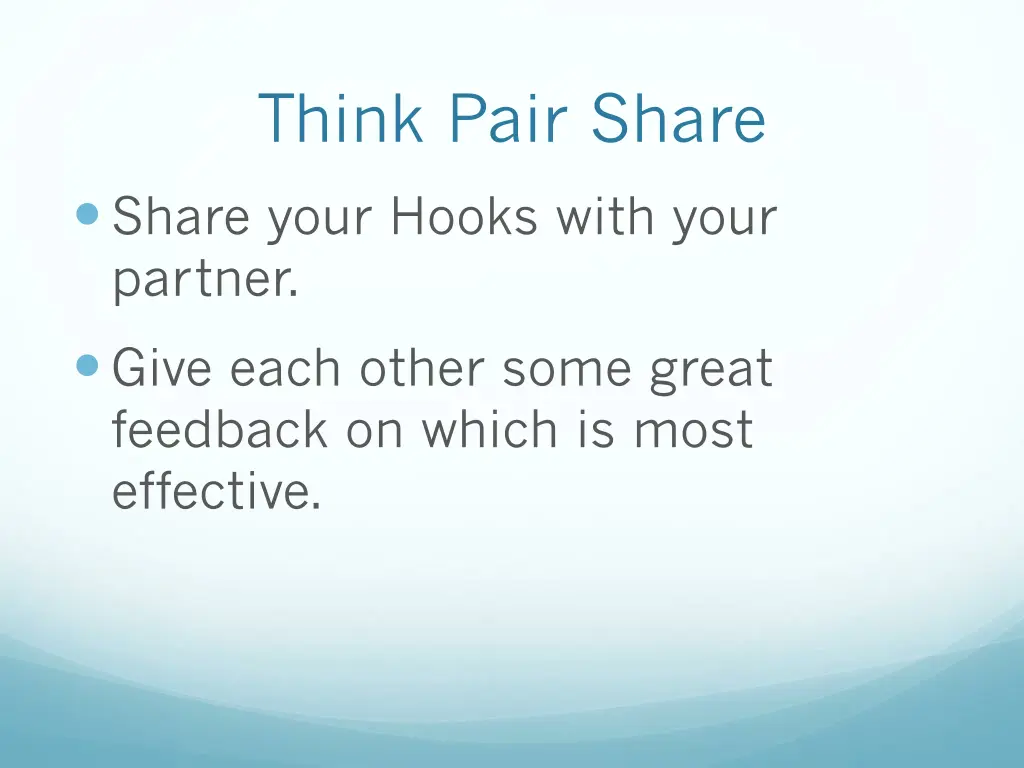 think pair share share your hooks with your