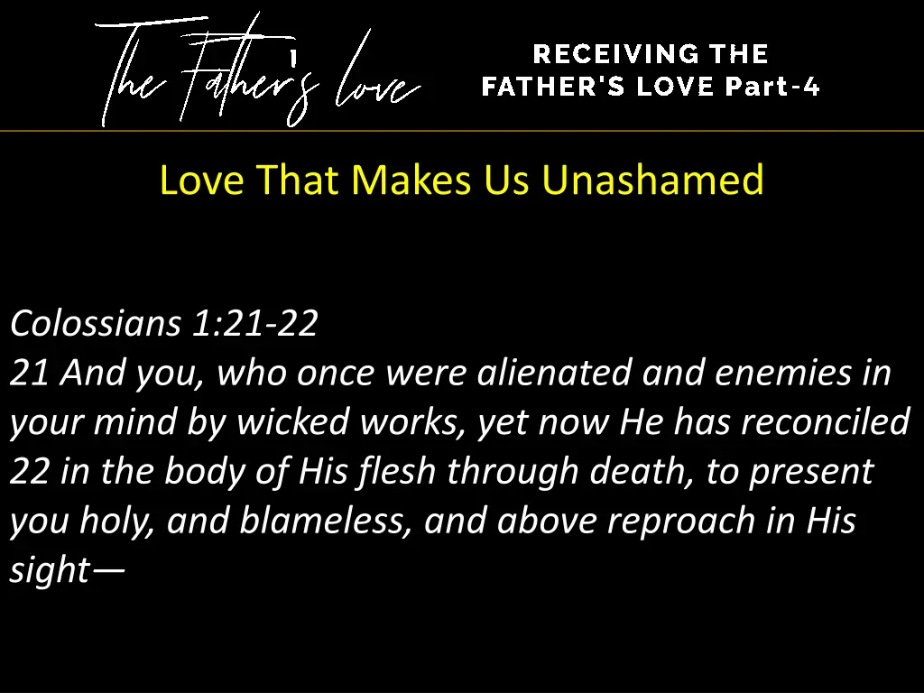 love that makes us unashamed 1