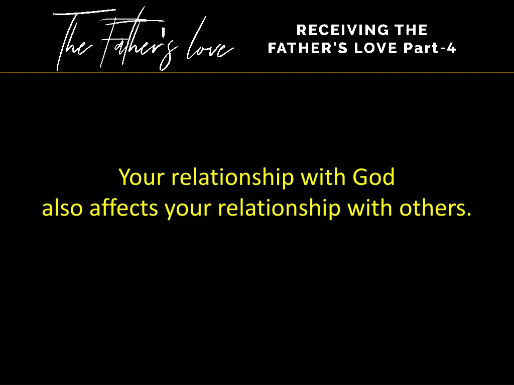 your relationship with god also affects your