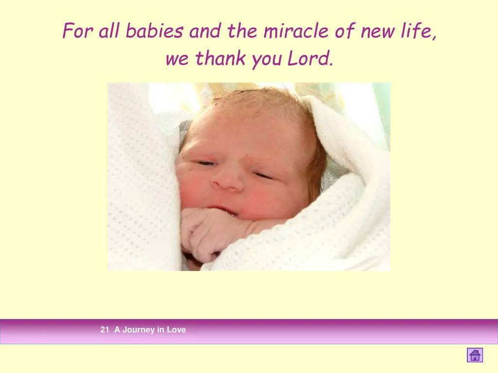 for all babies and the miracle of new life