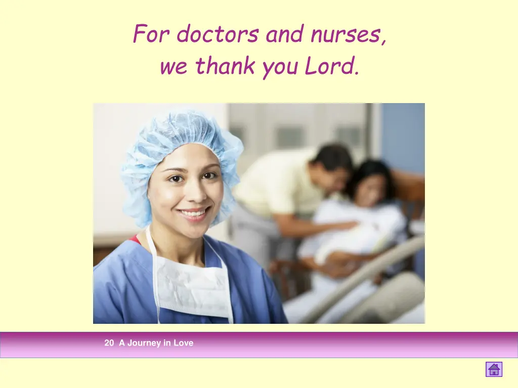 for doctors and nurses we thank you lord