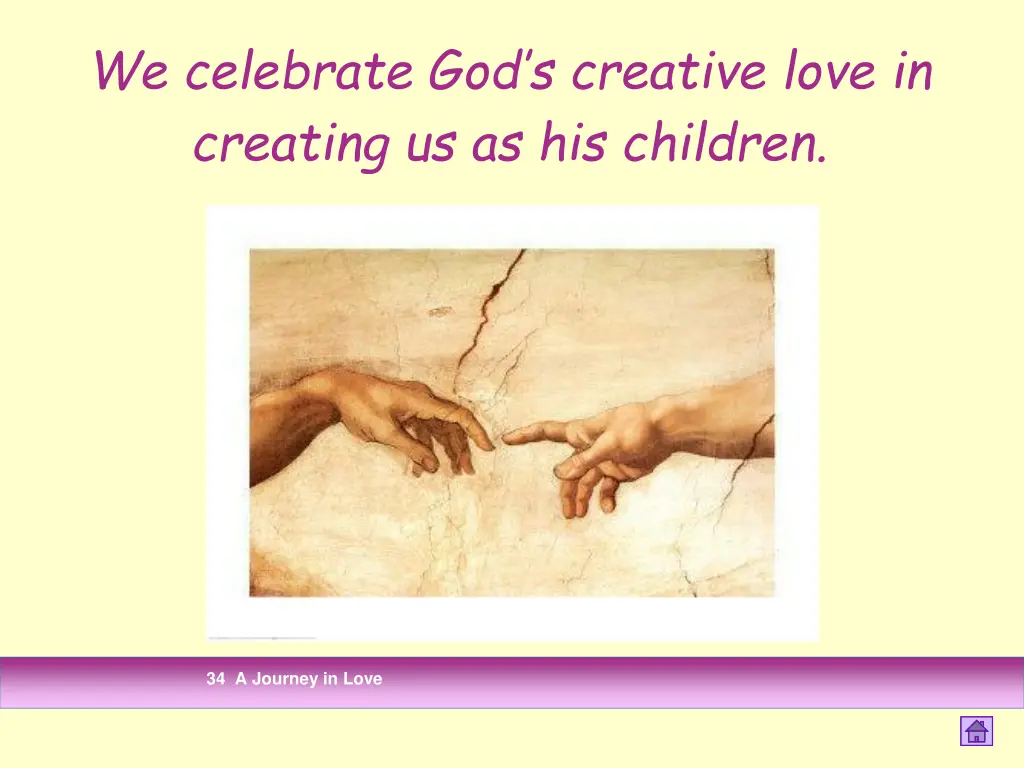 we celebrate god s creative love in creating