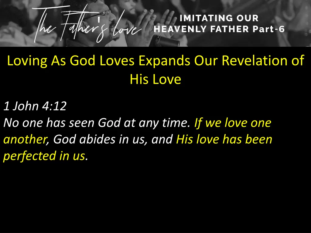 loving as god loves expands our revelation