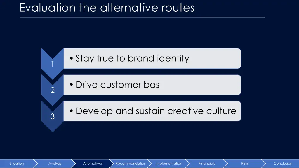 evaluation the alternative routes