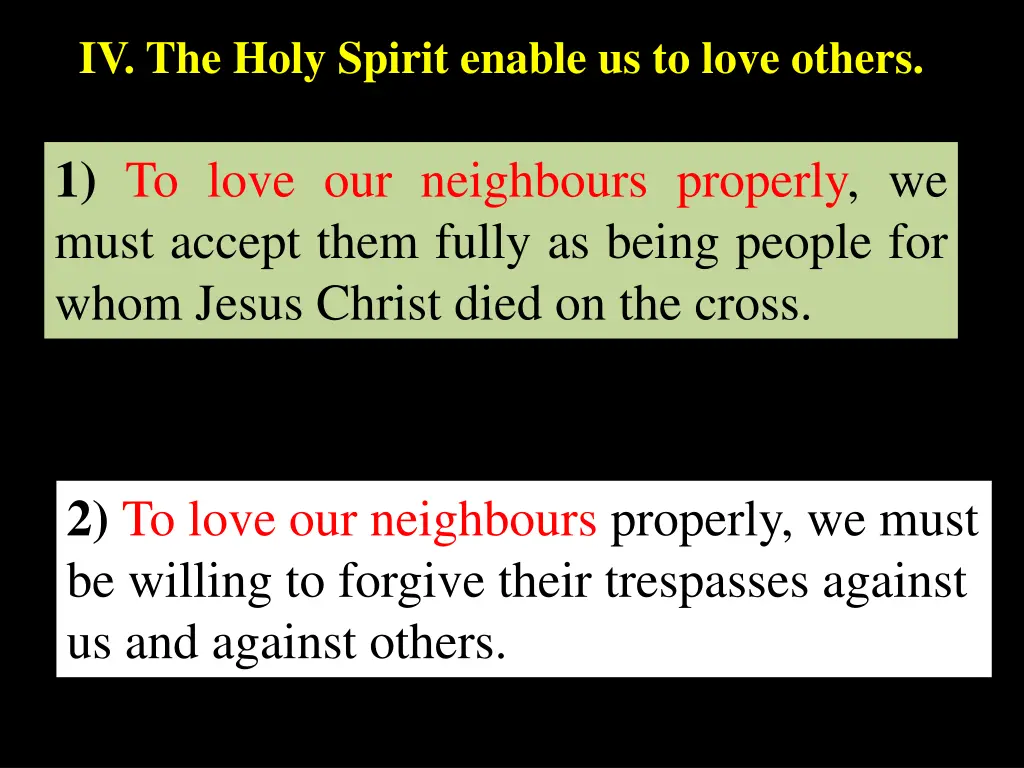 iv the holy spirit enable us to love others