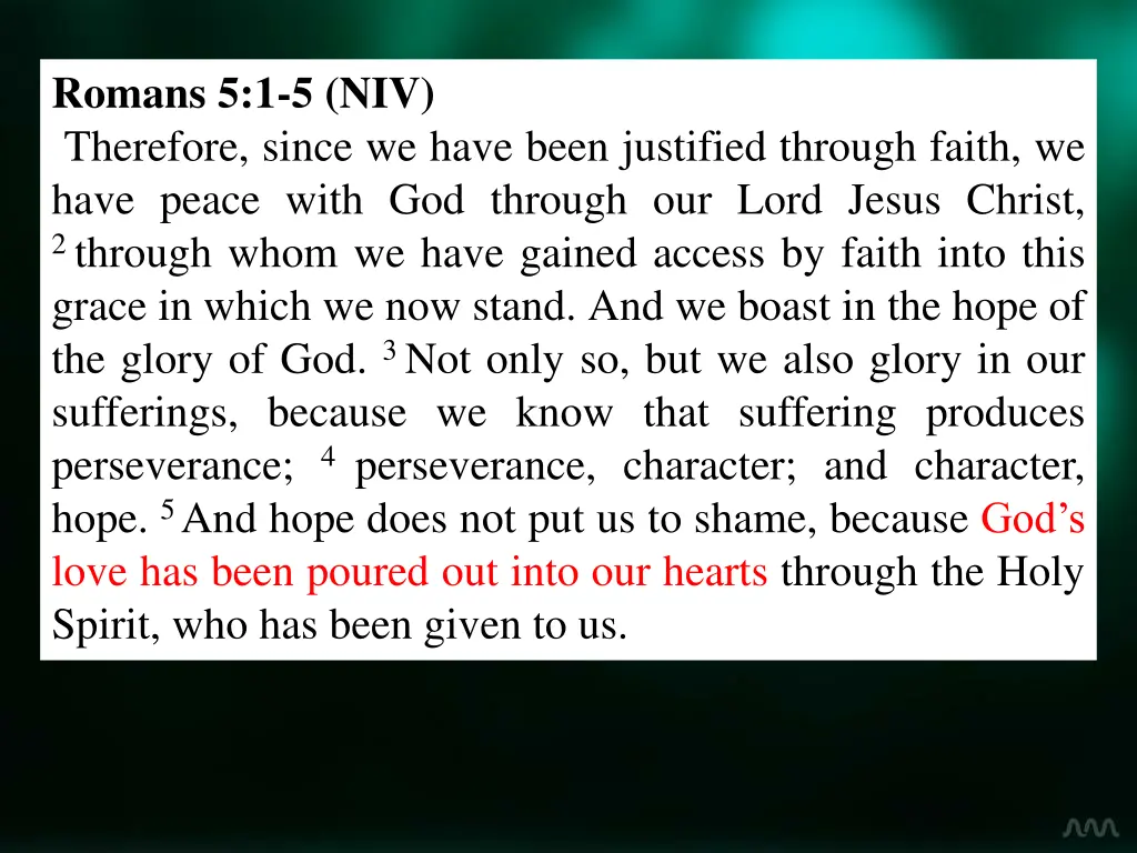 romans 5 1 5 niv therefore since we have been