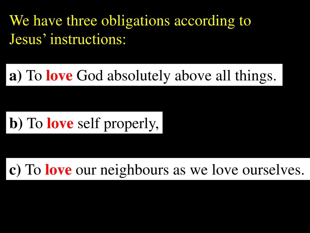 we have three obligations according to jesus