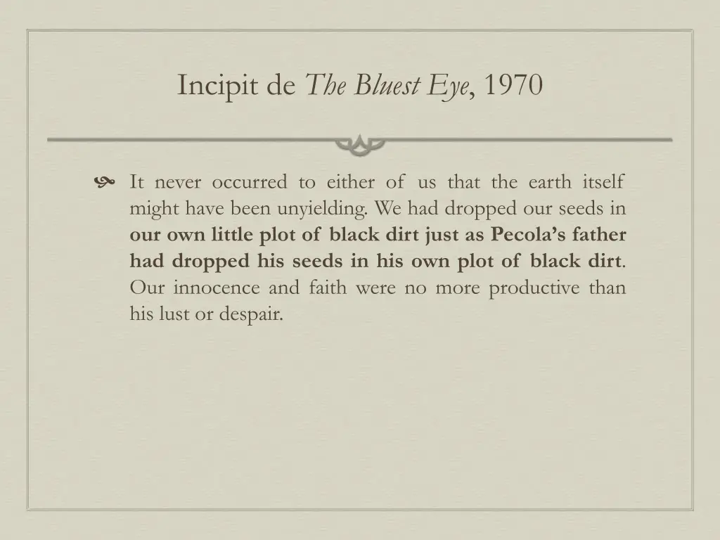 incipit de the bluest eye 1970