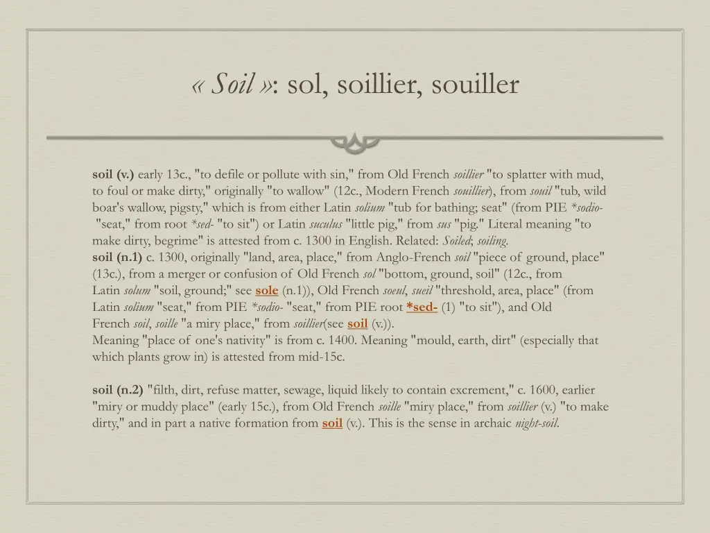 soil sol soillier souiller