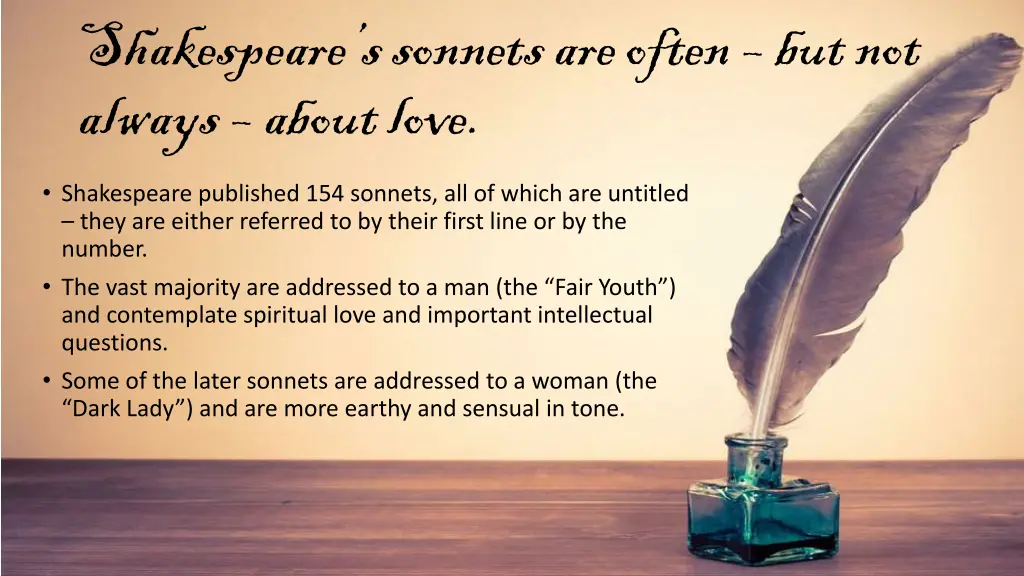 shakespeare s sonnets are often but not always