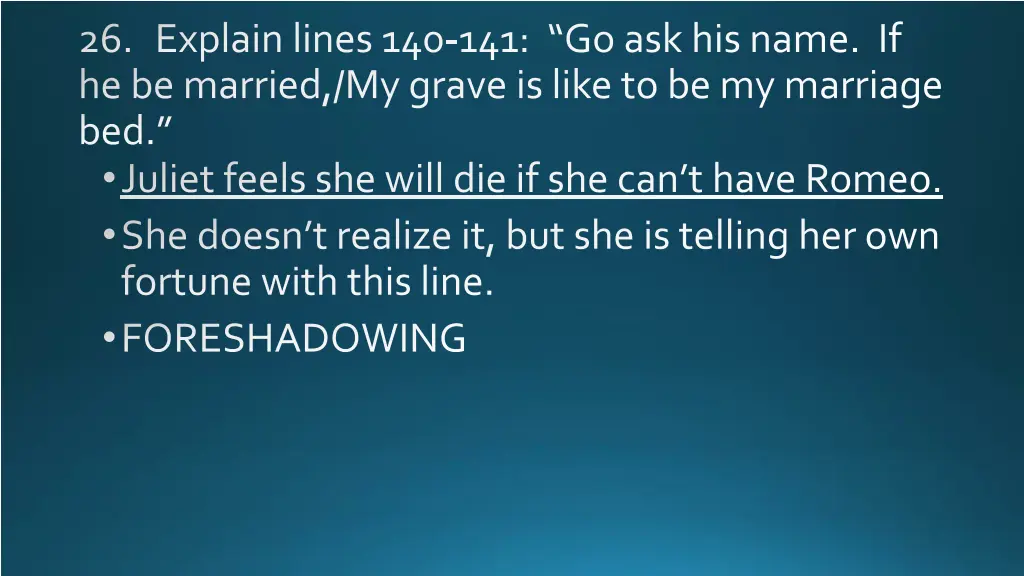 26 explain lines 140 141 go ask his name