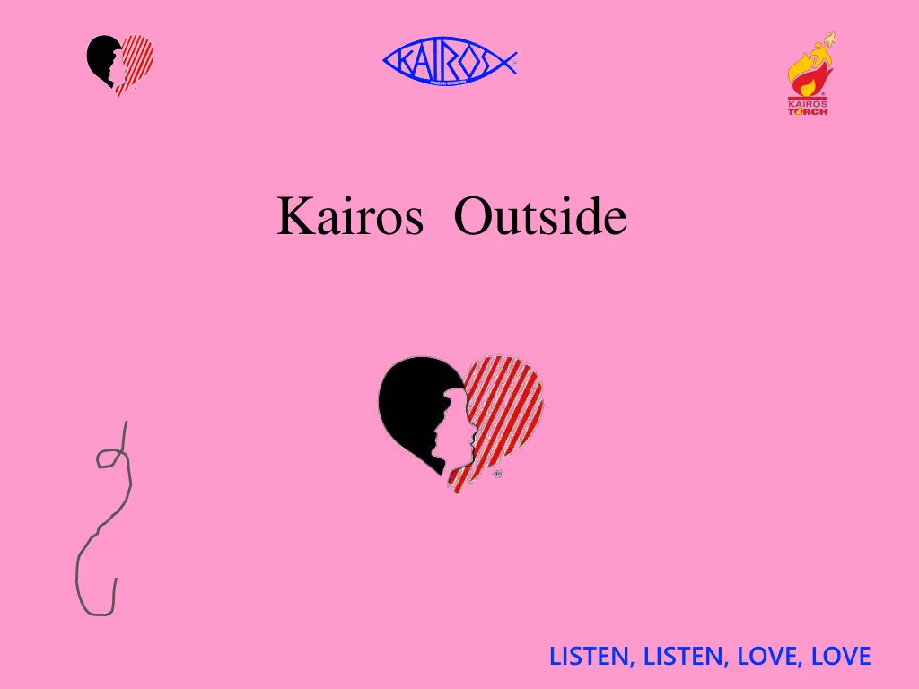 kairos outside