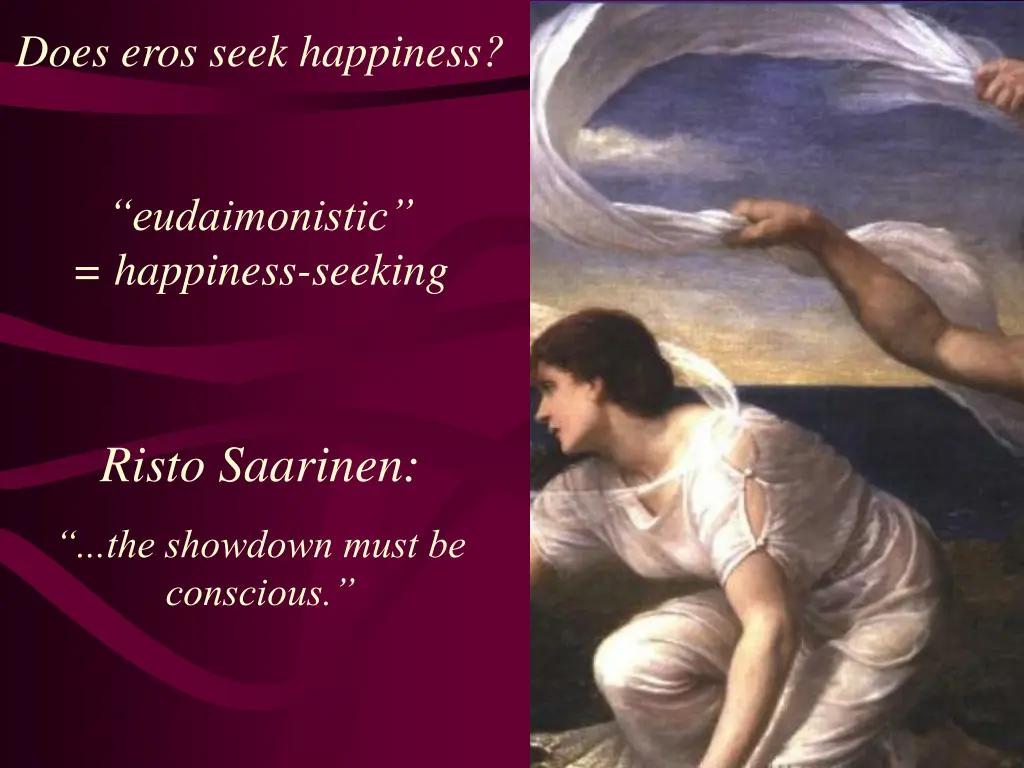 does eros seek happiness 1