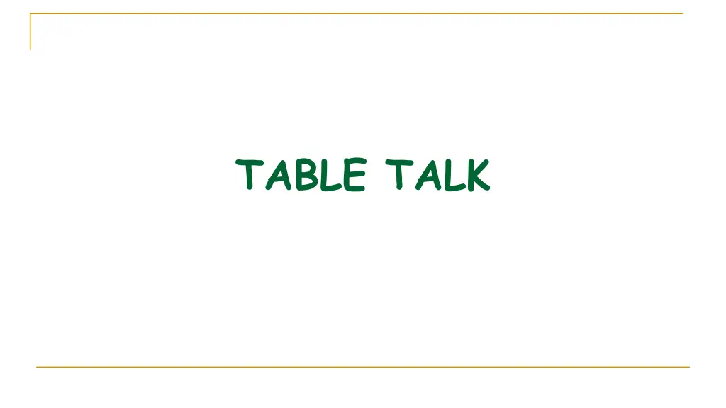 table talk