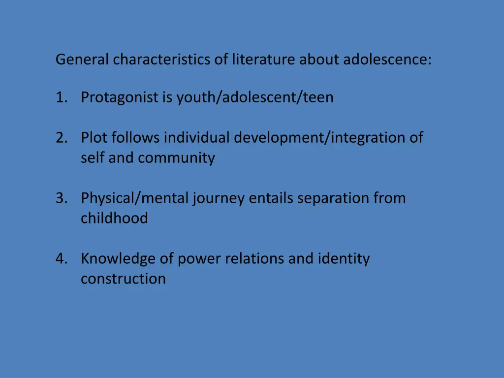 general characteristics of literature about