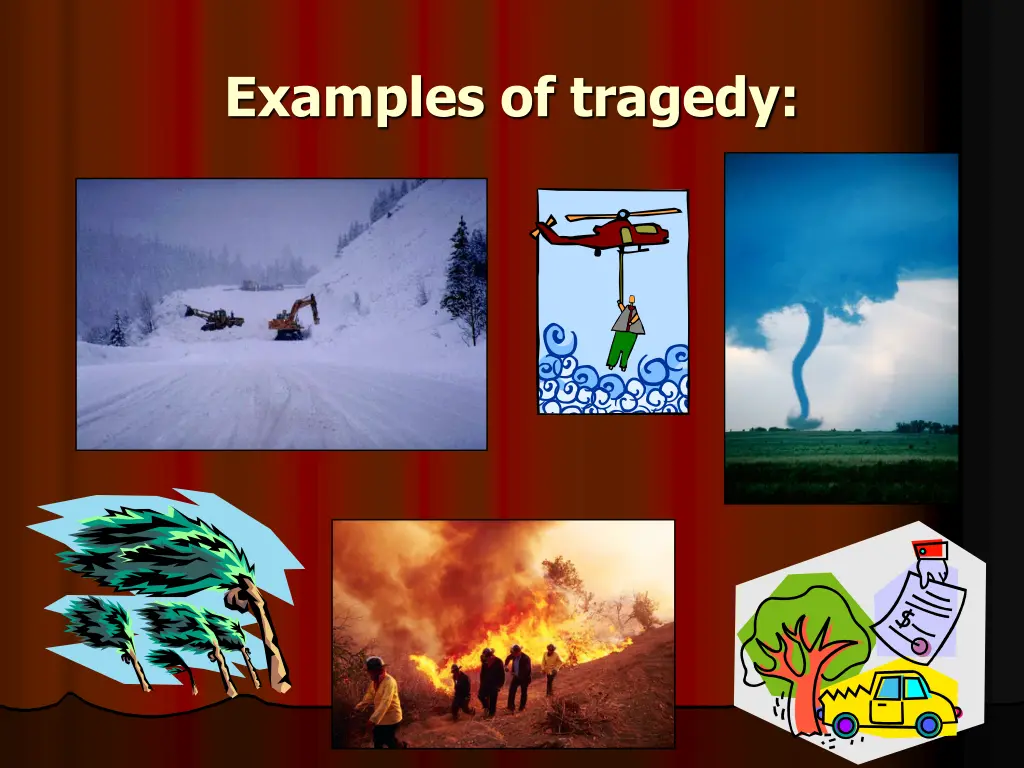 examples of tragedy