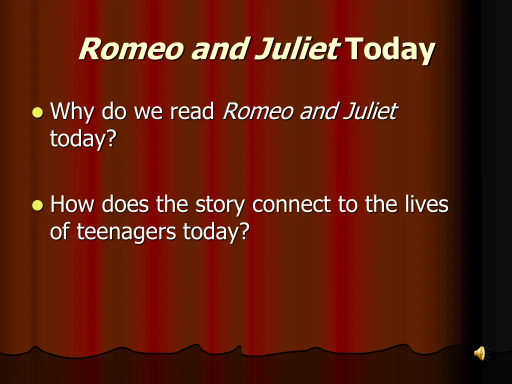 romeo and juliet today