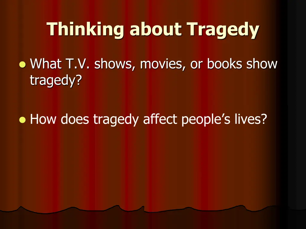 thinking about tragedy