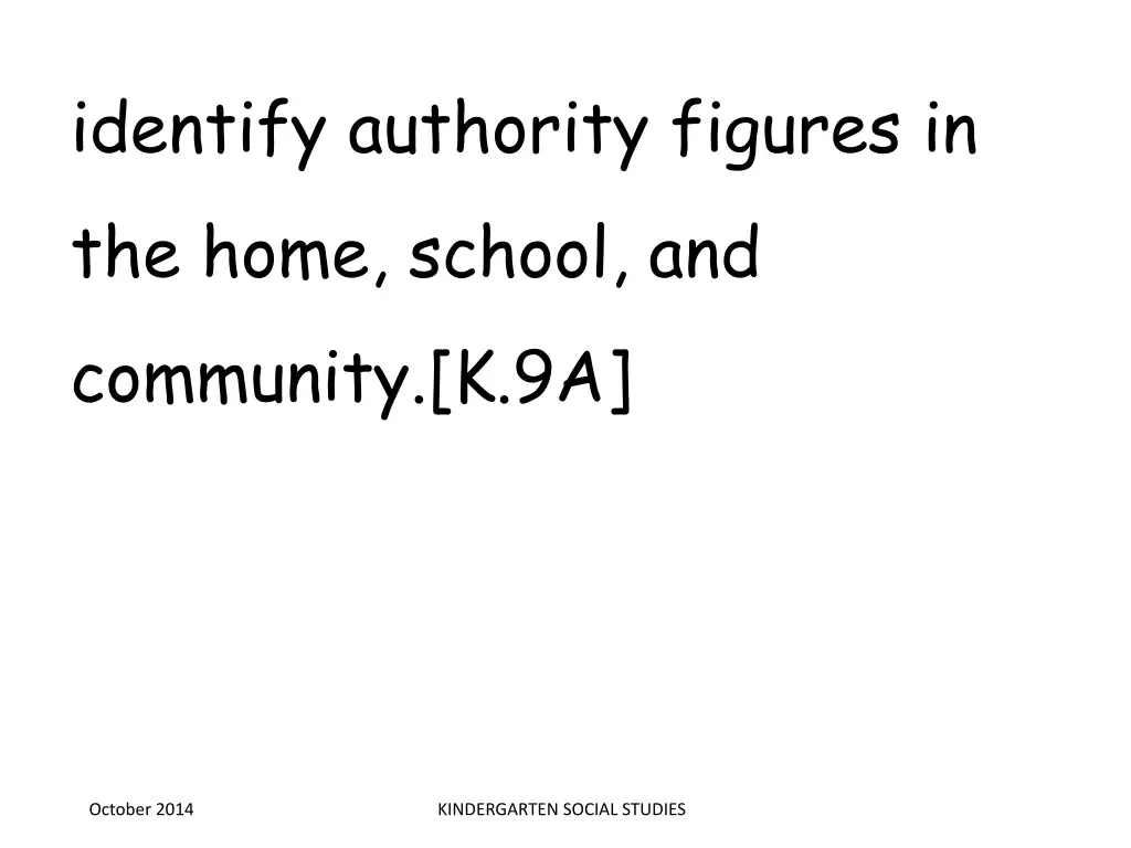 identify authority figures in the home school