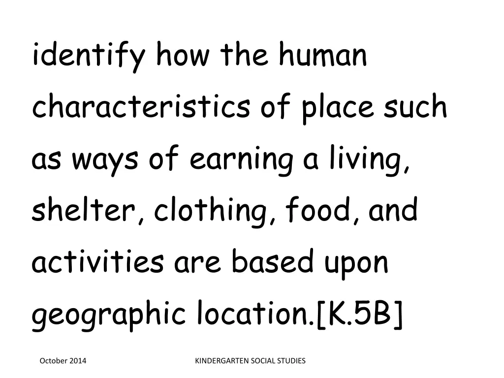 identify how the human characteristics of place