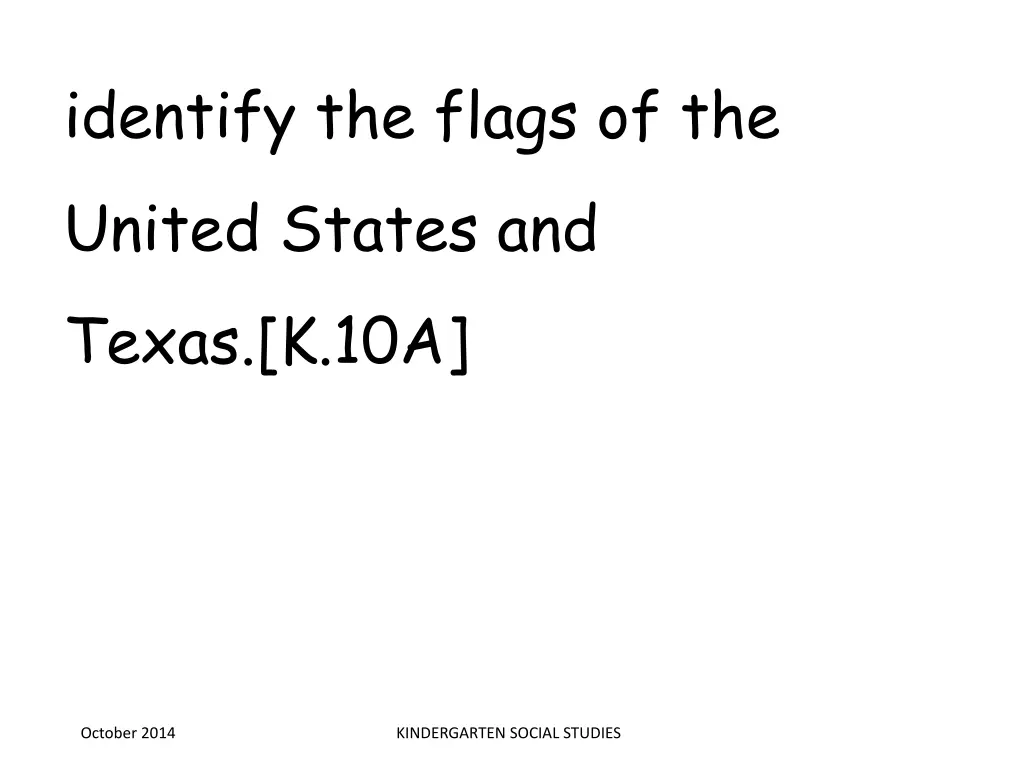 identify the flags of the united states and texas