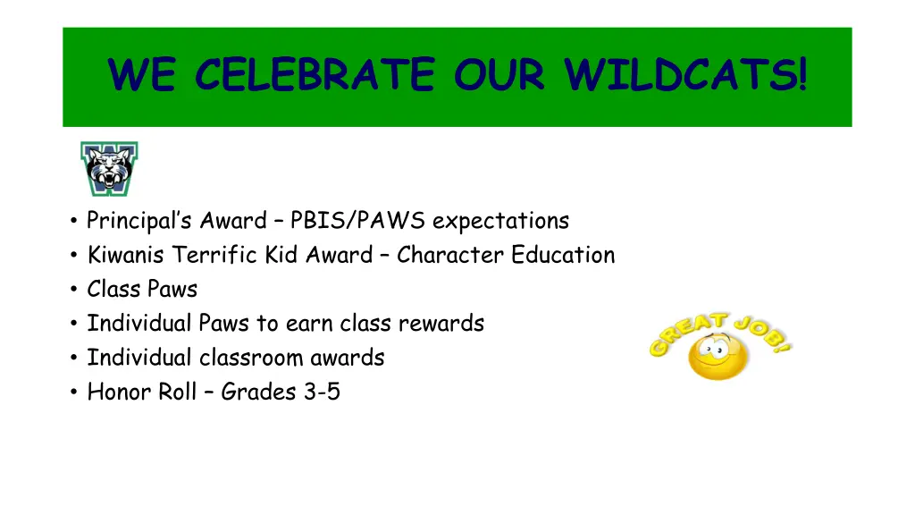 we celebrate our wildcats