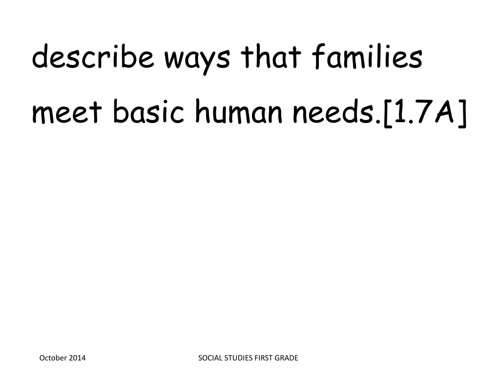 describe ways that families meet basic human