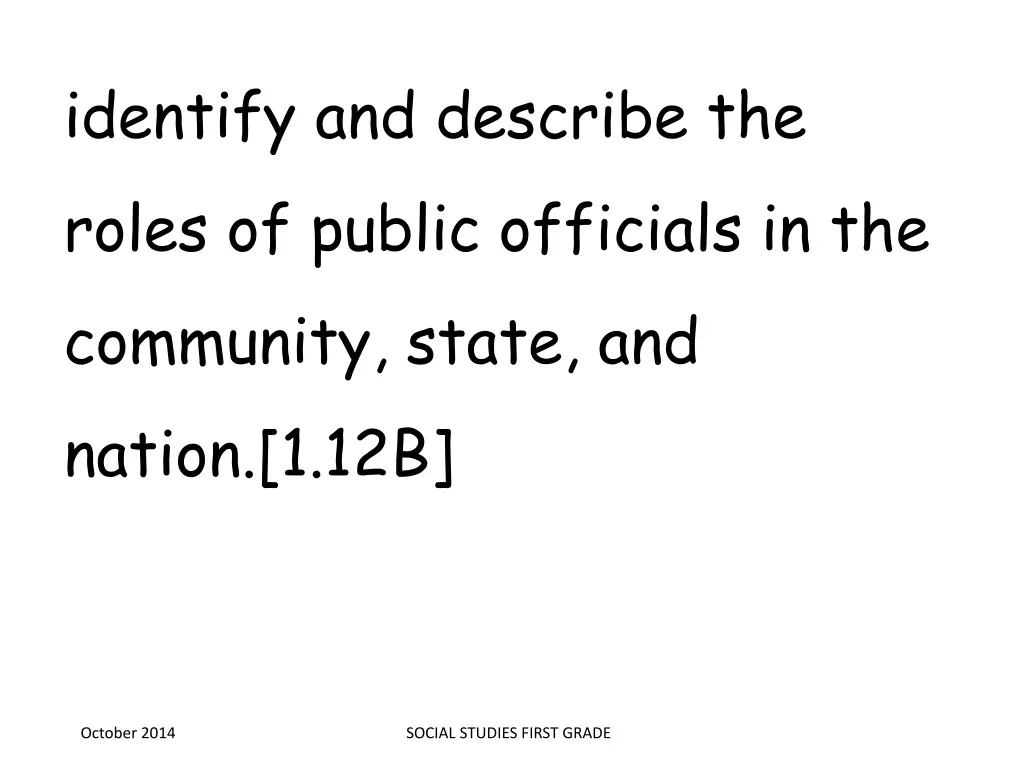 identify and describe the roles of public