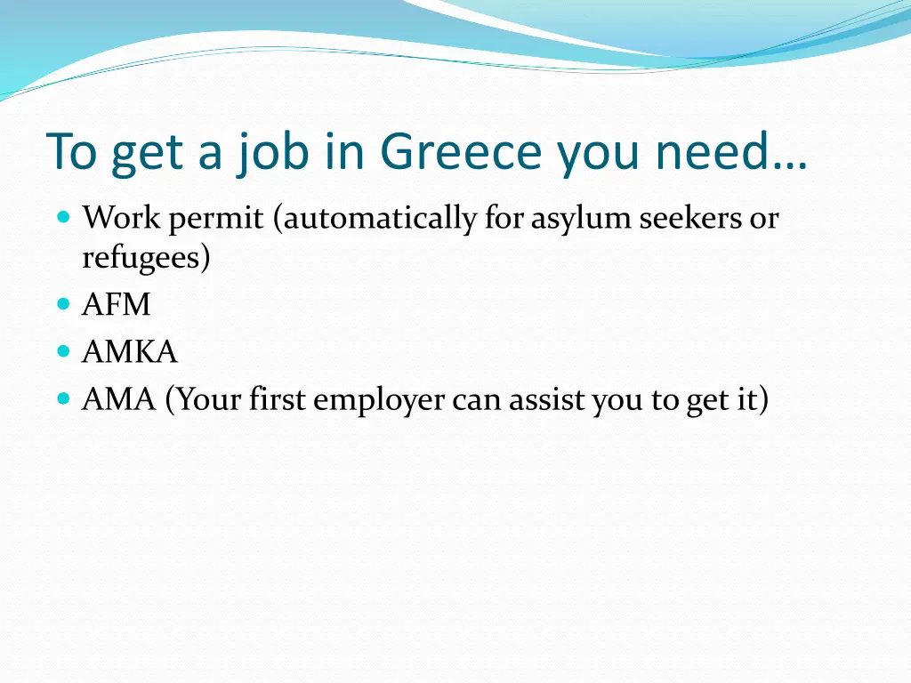 to get a job in greece you need