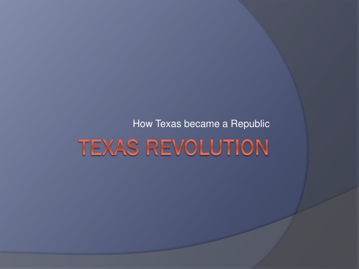 how texas became a republic