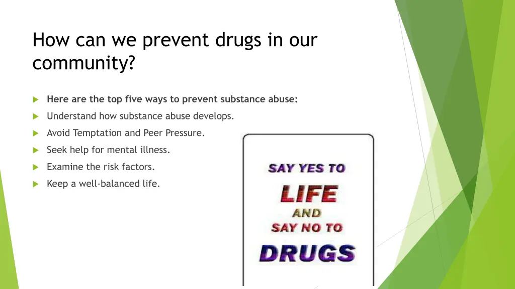 how can we prevent drugs in our community