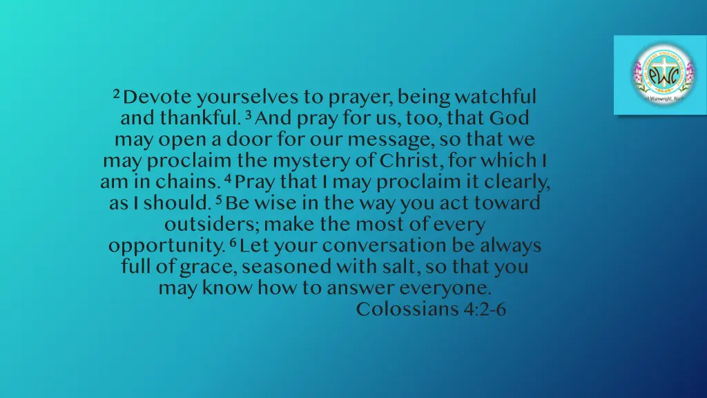 2 2 devote yourselves to prayer being watchful