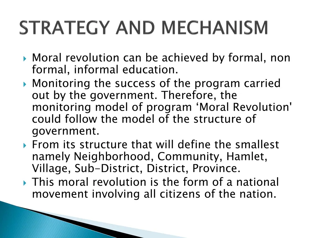 moral revolution can be achieved by formal