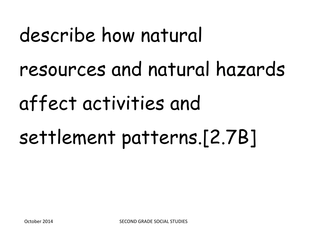 describe how natural resources and natural