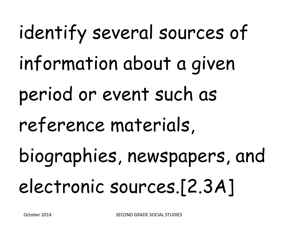 identify several sources of information about